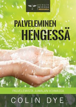 Palveleminen Hengessä - Dye, Colin