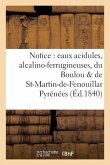 Notice: Eaux Acidules, Alcalino-Ferrugineuses, Du Boulou Et de St-Martin-De-Fenouillar Pyrénées