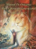 Manual De Oraciones Para Liberación Generacional - Edición 2017