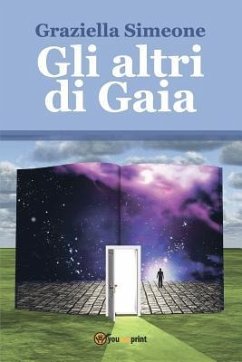 Gli altri di Gaia - Simeone, Graziella