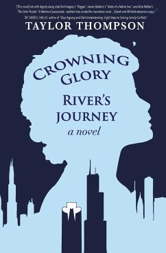 Crowning Glory River's Journey - Thompson, Taylor