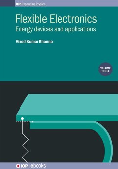 Flexible Electronics, Volume 3 (eBook, ePUB) - Khanna, Vinod Kumar