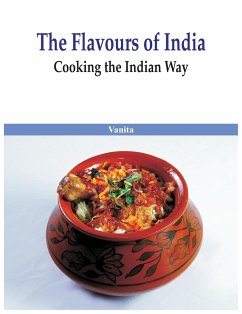 The Flavours of India- Cooking the Indian Way - Vanita