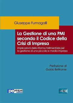 La Gestione di una PMI secondo il Codice della Crisi di Impresa - Fumagalli, Giuseppe