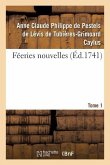 Féeries Nouvelles. Tome 1