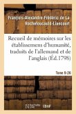 Recueil de Mémoires Sur Les Établissemens d'Humanité, Vol. 9, Mémoire N° 26