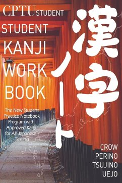 CPTU Student Kanji Workbook - Emi; Natsumi; Andrew
