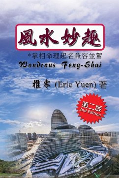Wondrous Feng-Shui (Traditional Chinese Second Edition) - Yuen, Eric
