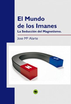 El Mundo de los Imanes - Alarte Mª, Jose
