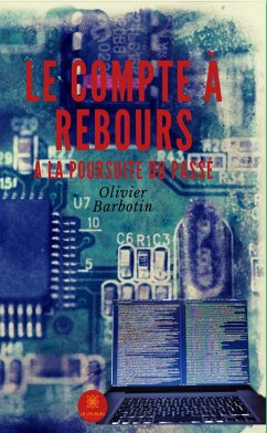 Le compte à rebours - Tome 1 (eBook, ePUB) - Barbotin, Olivier