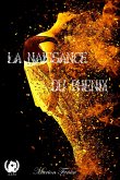 La naissance du phénix (eBook, ePUB)