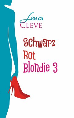 Schwarz Rot Blondie 3 (eBook, ePUB)