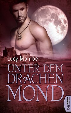 Unter dem Drachenmond (eBook, ePUB) - Monroe, Lucy