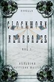 Clockwork Renegades Vol. 1 (eBook, ePUB)