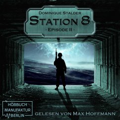 Station 8 Episode 2 (MP3-Download) - Stalder, Dominique