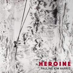Heroine - Harris,Pauline Kim