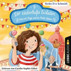 Streusel, Magie und ein Klecks Sahne / Der zauberhafte Eisladen Bd.3 (MP3-Download) - Schmidt, Heike Eva