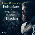 Polsunkow & Ein Roman in neun Briefen (Ungekürzt) (MP3-Download)