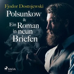 Polsunkow & Ein Roman in neun Briefen (Ungekürzt) (MP3-Download) - Dostojewski, Fjodor
