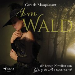 Im Wald (Ungekürzt) (MP3-Download) - De Maupassant, Guy