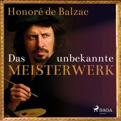 Das unbekannte Meisterwerk (Ungekürzt) (MP3-Download) - De Balzac, Honoré