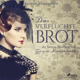 Das verfluchte Brot (Ungekürzt) (MP3-Download)