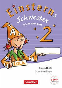 Einsterns Schwester - Sprache und Lesen - Ausgabe 2015 - 2. Schuljahr - Bauer, Roland; Maurach, Jutta
