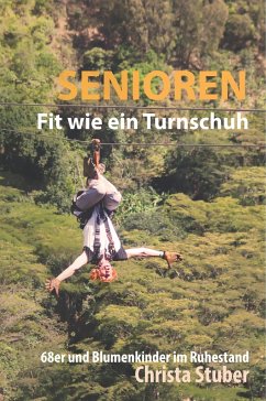 Senioren - Fit wie ein Turnschuh - Stuber, Christa