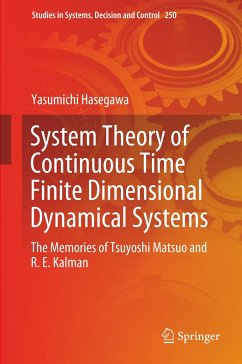 System Theory of Continuous Time Finite Dimensional Dynamical Systems - Hasegawa, Yasumichi