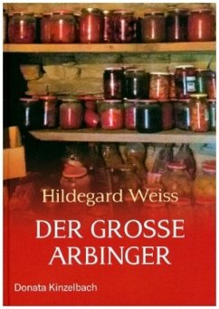 Der große Arbinger - Weiss, Hildegard