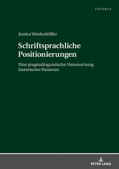 Schriftsprachliche Positionierungen - Weidenhöffer, Jessica