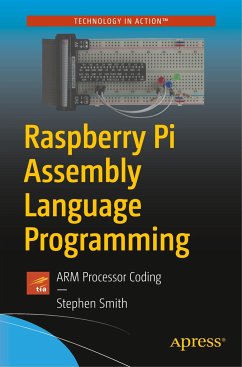 Raspberry Pi Assembly Language Programming - Smith, Stephen