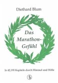 Das Marathon-Gefühl