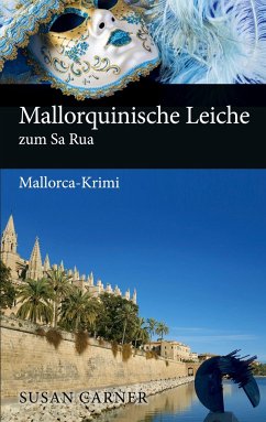 Mallorquinische Leiche zum Sa Rua - Carner, Susan