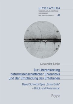 Zur Literarisierung naturwissenschaftlicher Erkenntnis und der Empfindung des Erhabenen - Laska, Alexander