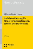 Unfallversicherung für Kinder in Tagesbetreuung, Schüler und Studierende