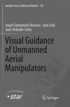 Visual Guidance of Unmanned Aerial Manipulators - Santamaria-Navarro, Angel;Solà, Joan;Andrade-Cetto, Juan