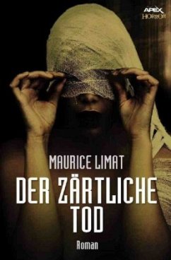 DER ZÄRTLICHE TOD - Limat, Maurice