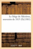 Le Siège de Mézières, Souvenirs de 1815