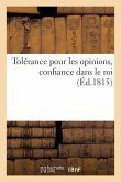 Tolérance Pour Les Opinions, Confiance Dans Le Roi