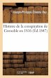 Histoire de la Conspiration de Grenoble... - Bild 1