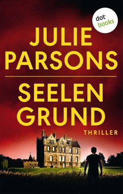 Seelengrund (eBook, ePUB) - Parsons, Julie