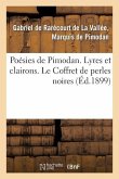 Poésies de Pimodan. Lyres Et Clairons. Le Coffret de Perles Noires