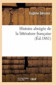 Histoire Abrégée de la Littérature Française Sixième Édition - Geruzez-E