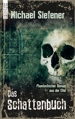 Das Schattenbuch (eBook, ePUB) - Siefener, Michael