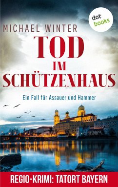 Tod im Schützenhaus / Ein Fall für Assauer und Hammer Bd.2 (eBook, ePUB) - Winter, Michael