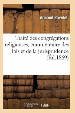 Traité Des Congrégations Religieuse - Ravelet-A