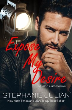 Expose My Desire (Salon Games, #3) (eBook, ePUB) - Julian, Stephanie