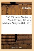 Naïs Micoulin Nantas La Mort d'Olivier Bécaille Madame Neigeon