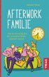 Afterwork-Familie (eBook, ePUB) - Bild 1